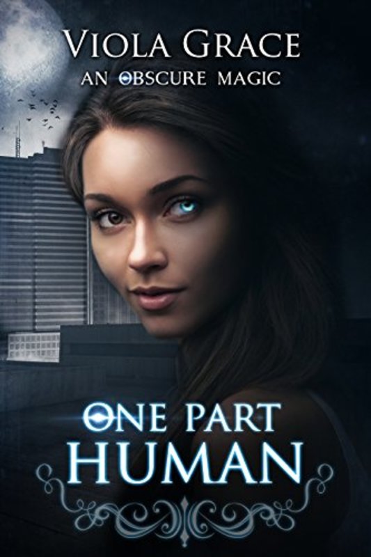 Book cover for "One Part Human" by Viola Grace