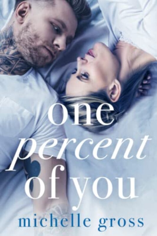 Book cover for "One Percent of You" by Michelle Gross