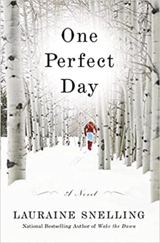 Book cover for "One Perfect Day" by Lauraine Snelling