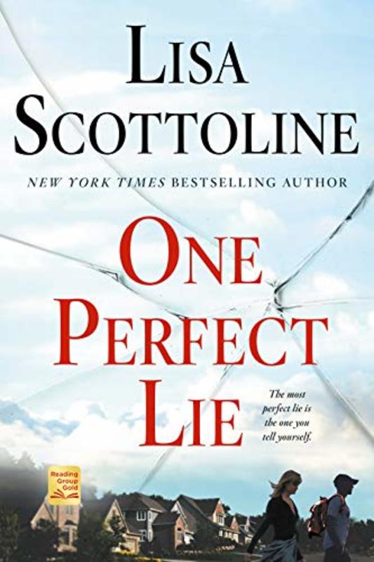 Book cover for "One Perfect Lie" by Lisa Scottoline