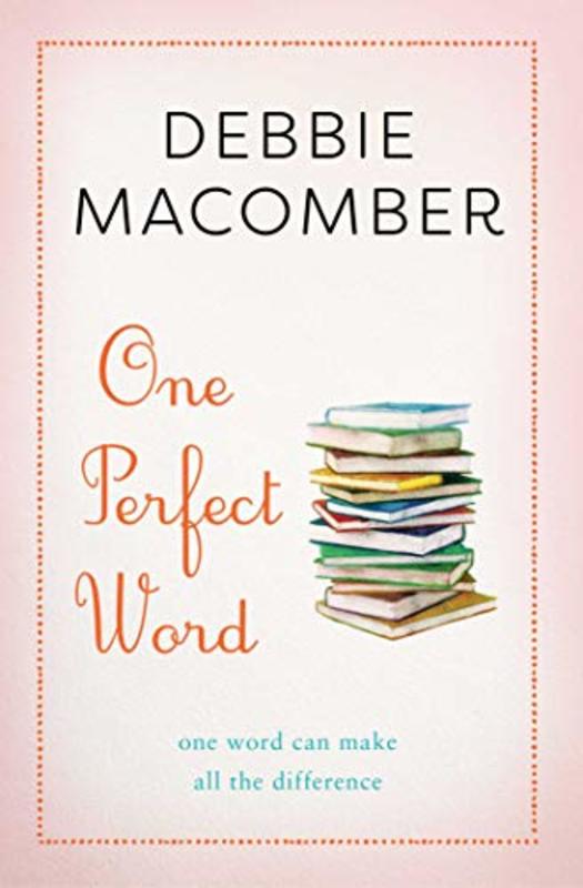 Book cover for "One Perfect Word" by Debbie Macomber