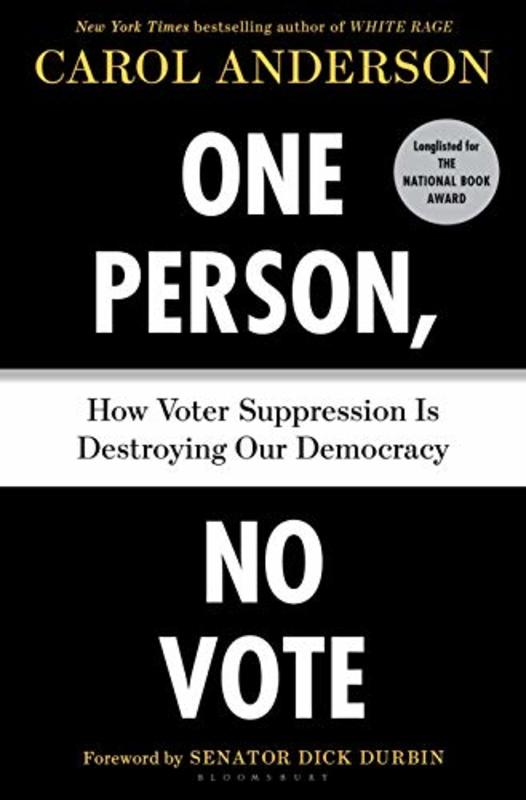 Book cover for "One Person, No Vote" by Carol Anderson