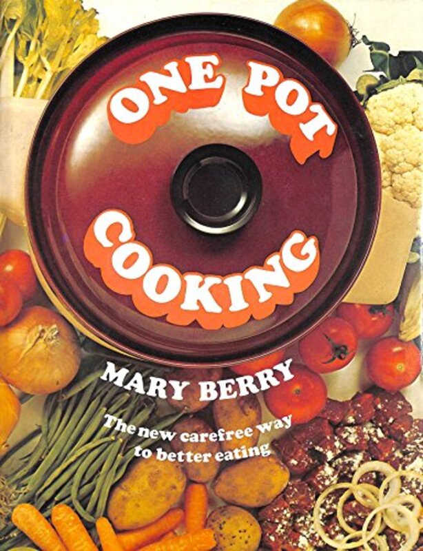 Book cover for "One Pot Cooking" by Mary Berry