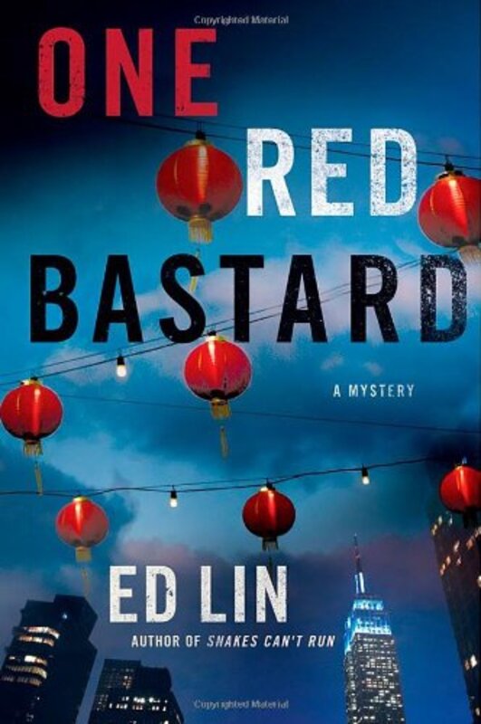 Book cover for "One Red Bastard" by Ed Lin