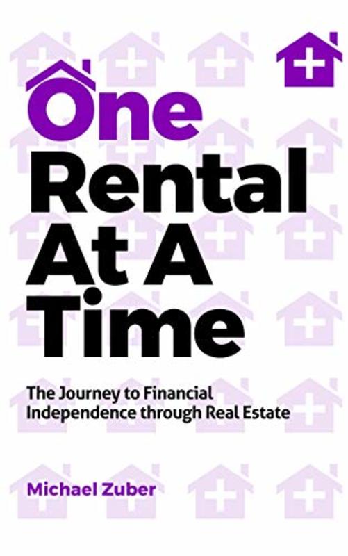 Book cover for "One Rental At A Time" by Michael Zuber