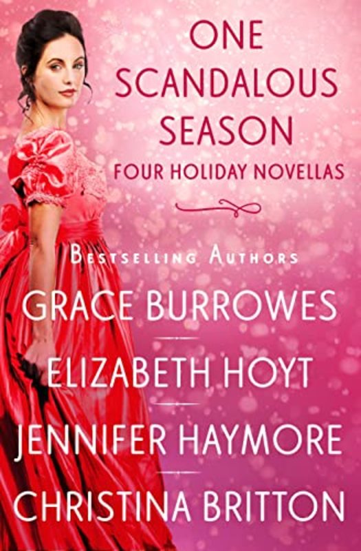 Book cover for "One Scandalous Season: Four Holiday Novellas" by Grace Burrowes