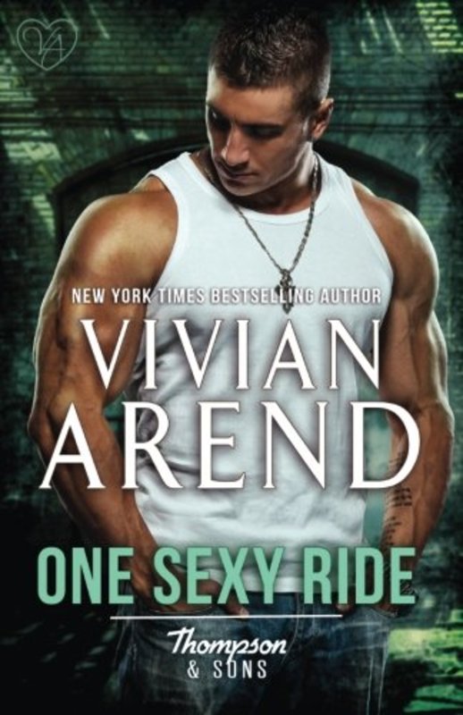 Book cover for "One Sexy Ride" by Vivian Arend