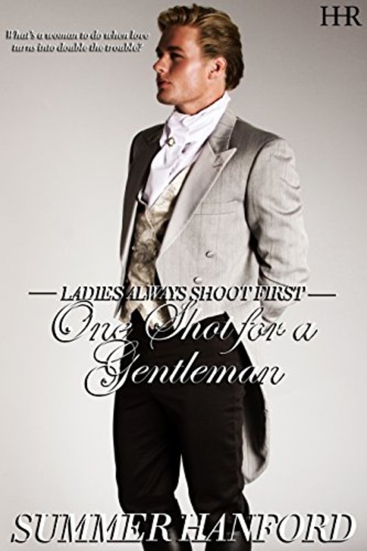 Book cover for "One Shot for a Gentleman" by Summer Hanford