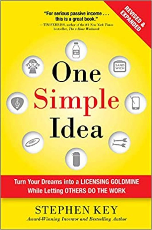 Book cover for "One Simple Idea" by Stephen Key