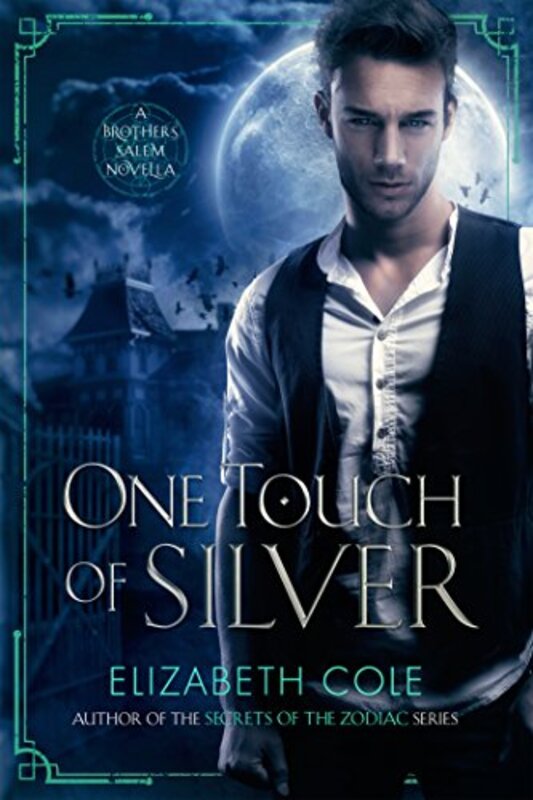 Book cover for "One Touch of Silver" by Elizabeth Cole