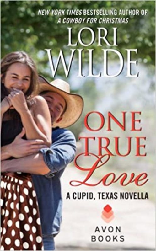 Book cover for "One True Love" by Lori Wilde
