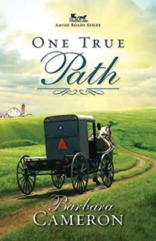 Book cover for "One True Path" by Barbara Cameron