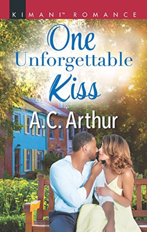Book cover for "One Unforgettable Kiss" by AC Arthur