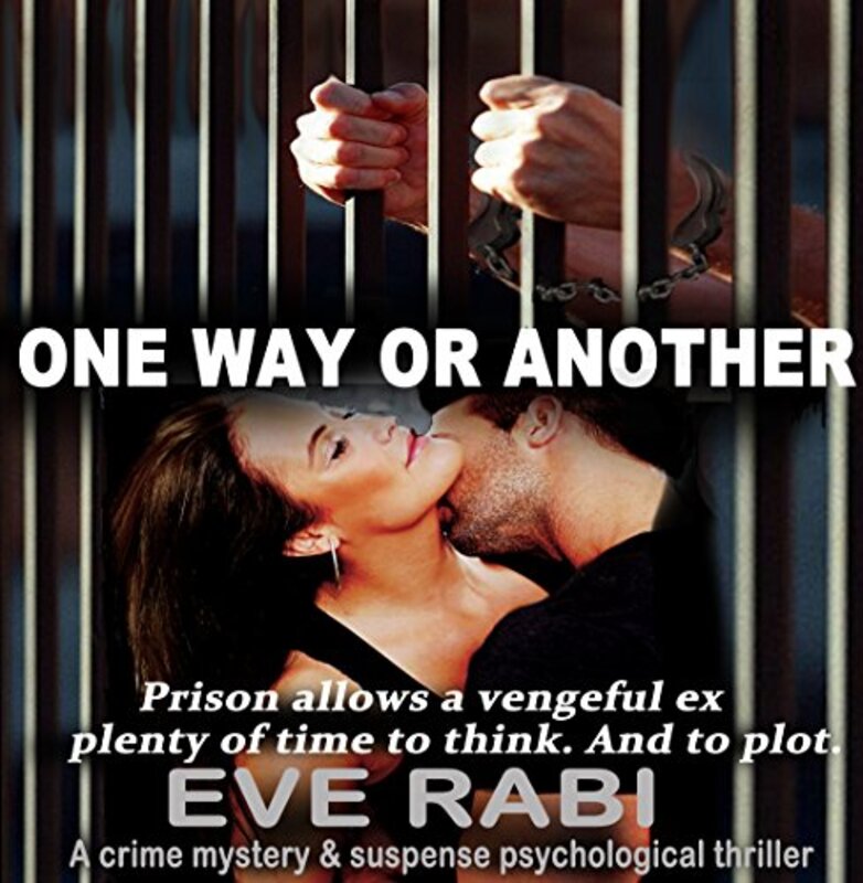 Book cover for "One Way Or Another" by Eve Rabi