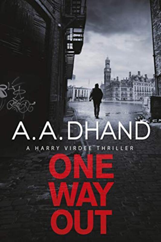 Book cover for "One Way Out" by AA Dhand