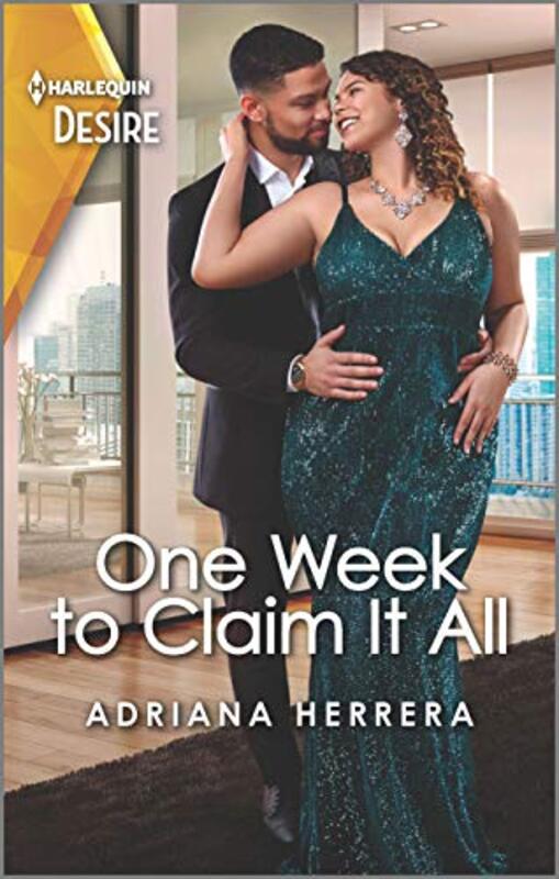 Book cover for "One Week to Claim It All" by Adriana Herrera