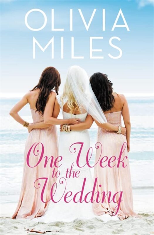 Book cover for "One Week to the Wedding" by Olivia Miles