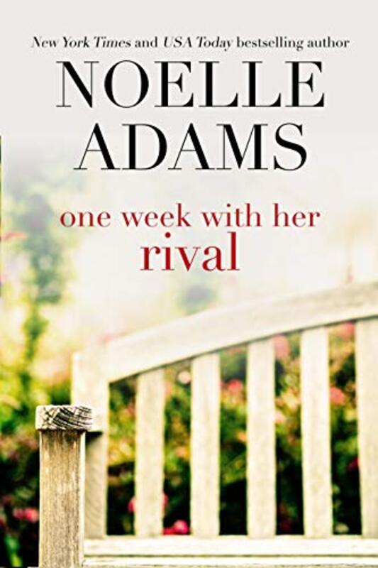 Book cover for "One Week with her Rival" by Noelle Adams