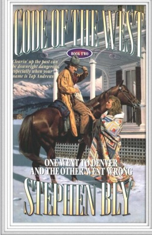 Book cover for "One Went to Denver and the Other Went Wrong" by Stephen Bly