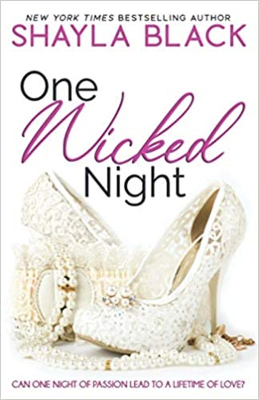 Book cover for "One Wicked Night" by Shayla Black