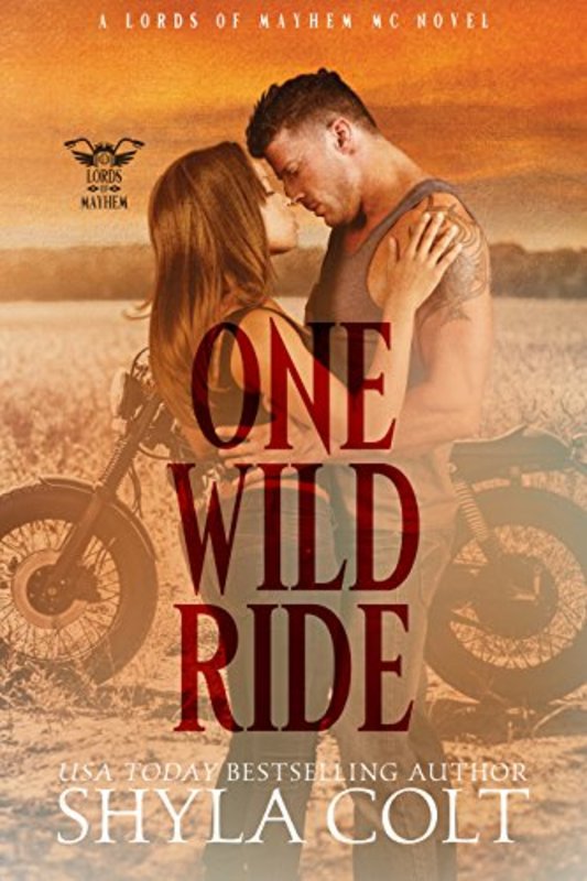 Book cover for "One Wild Ride" by Shyla Colt