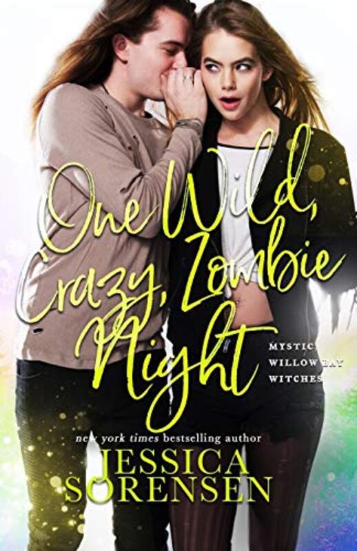 Book cover for "One Wild, Crazy, Zombie Night" by Jessica Sorensen