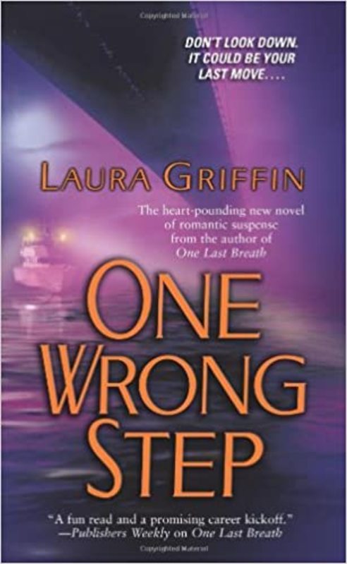 Book cover for "One Wrong Step" by Laura Griffin
