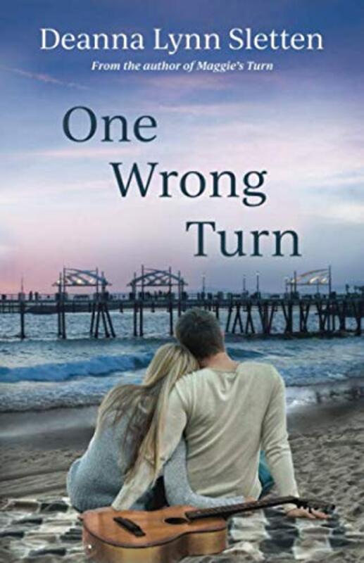Book cover for "One Wrong Turn" by Deanna Lynn Sletten