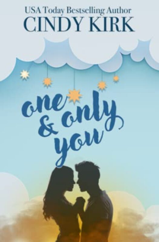 Book cover for "One and Only You" by Cindy Kirk