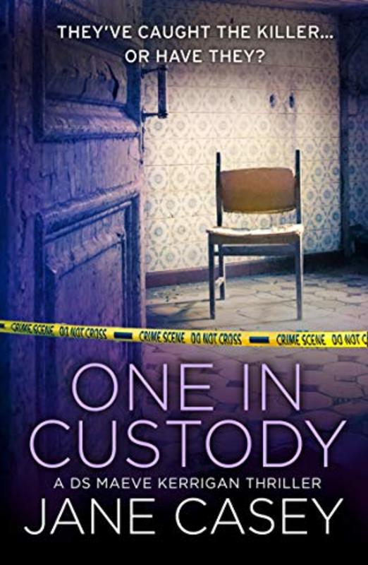 Book cover for "One in Custody" by Jane Casey