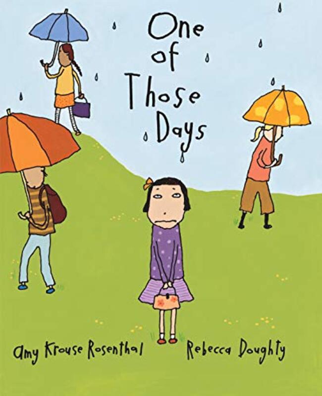 Book cover for "One of Those Days" by Amy Krouse Rosenthal