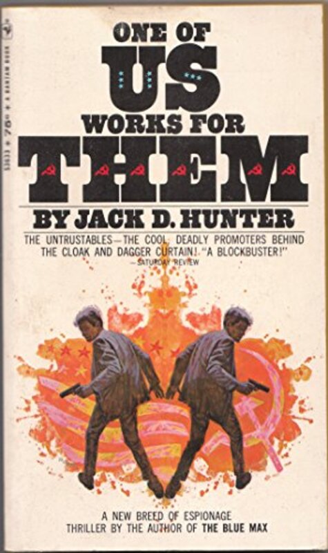 Book cover for "One of Us Works for Them" by Jack D Hunter
