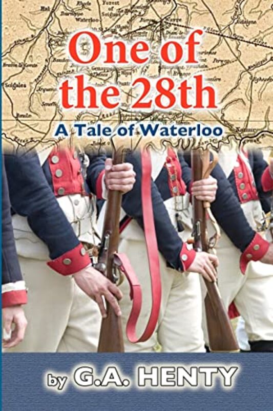 Book cover for "One of the 28th" by GA Henty