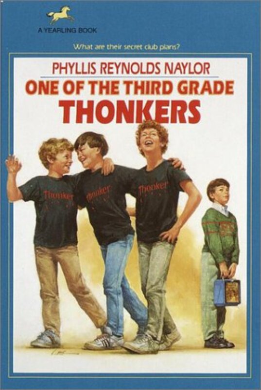 Book cover for "One of the Third Grade Thonkers" by Phyllis Reynolds Naylor