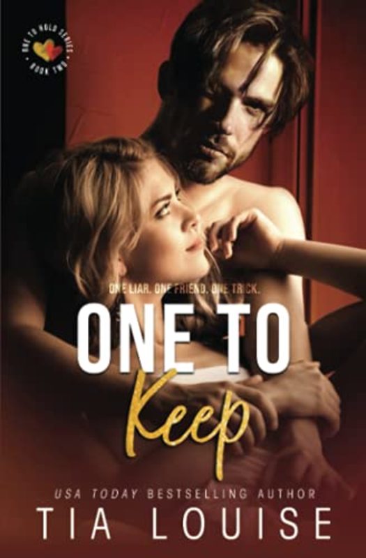 Book cover for "One to Keep" by Tia Louise