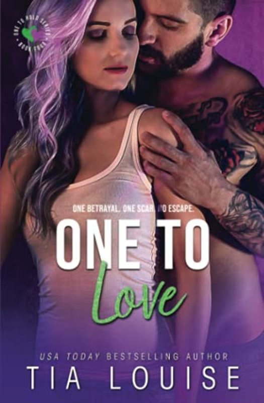 Book cover for "One to Love" by Tia Louise
