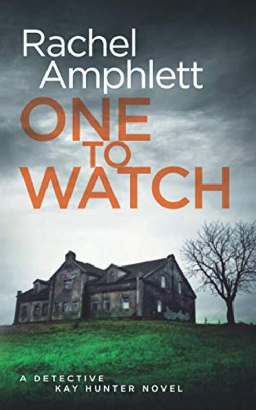 Book cover for "One to Watch" by Rachel Amphlett