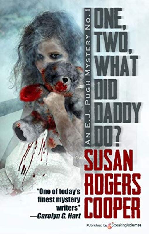 Book cover for "One, Two, What Did Daddy Do?" by Susan Rogers Cooper