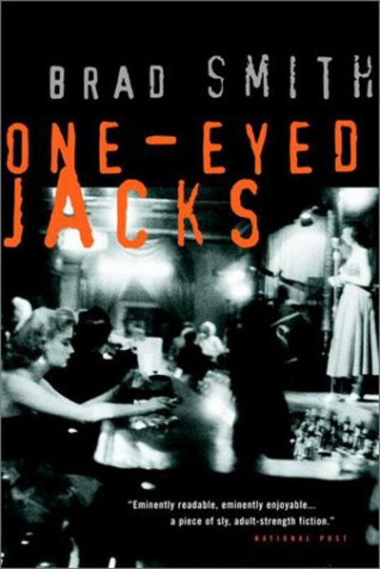 Book cover for "One-Eyed Jacks" by Brad Smith