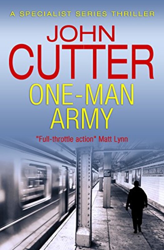 Book cover for "One-Man Army" by John Shirley