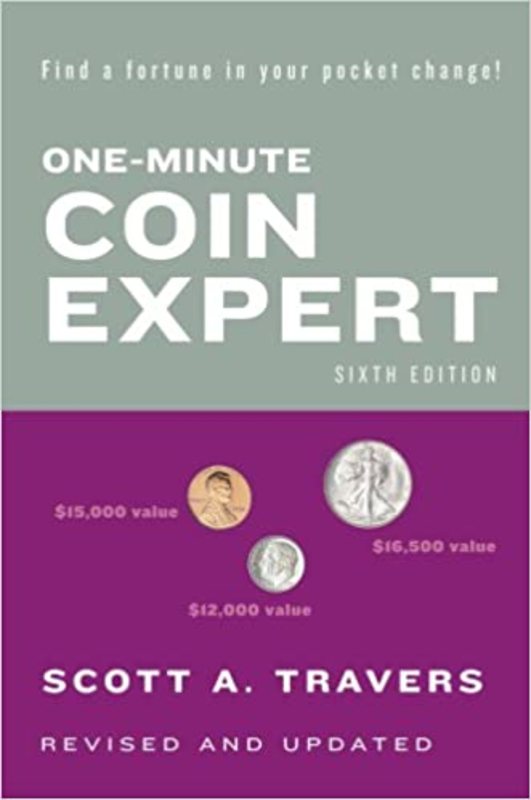 Book cover for "One-Minute Coin Expert" by Scott A. Travers