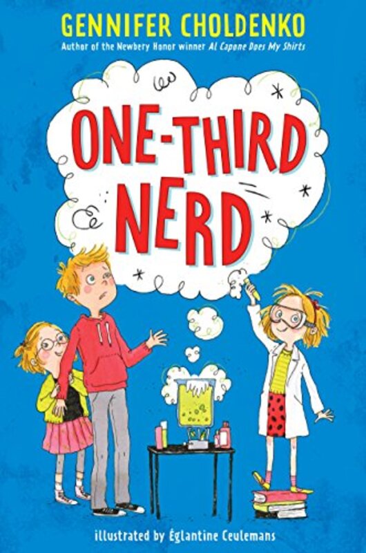 Book cover for "One-Third Nerd" by Gennifer Choldenko