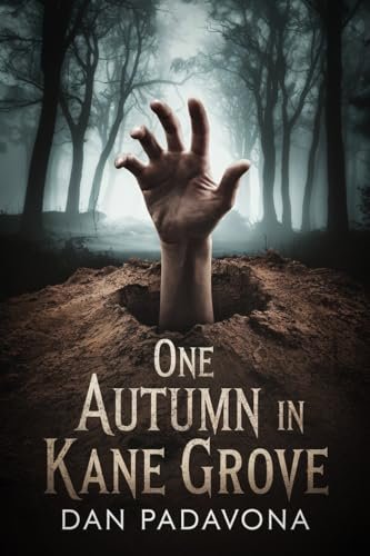 Book cover for "One Autumn in Kane Grove" by Dan Padavona