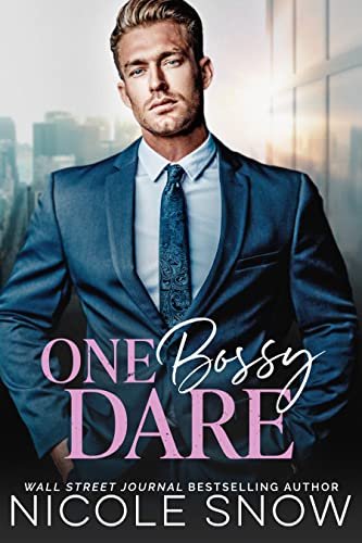 Book cover for "One Bossy Dare" by Nicole Snow