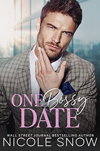 Book cover for "One Bossy Date" by Nicole Snow