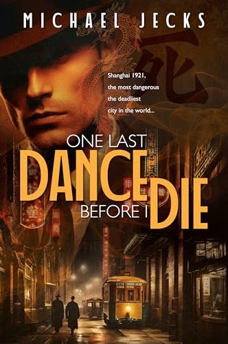 Book cover for "One Last Dance Before I Die" by Michael Jecks