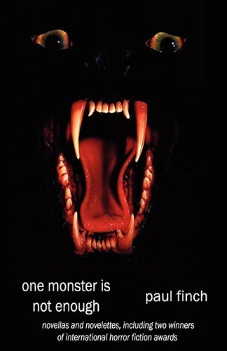 Book cover for "One Monster Is Not Enough" by Paul Finch