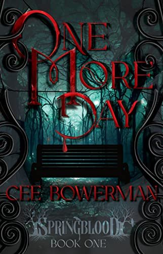 Book cover for "One More Day" by Cee Bowerman