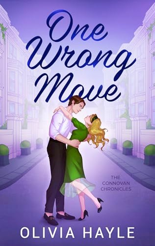 Book cover for "One Wrong Move" by Olivia Hayle