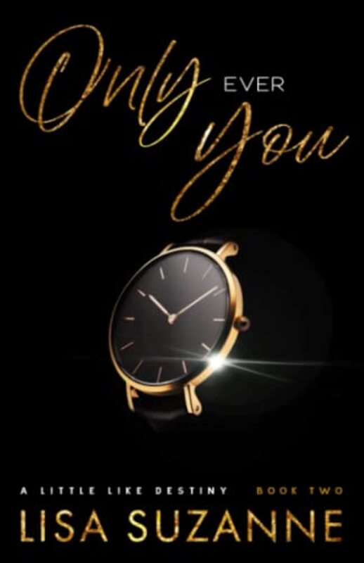 Book cover for "Only Ever You" by Lisa Suzanne